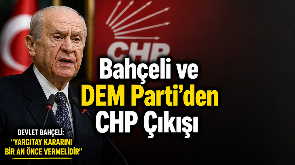 Devlet Bahçeli’den Yargıtay’a Çağrı: "Karar Bir An Önce Verilmeli"